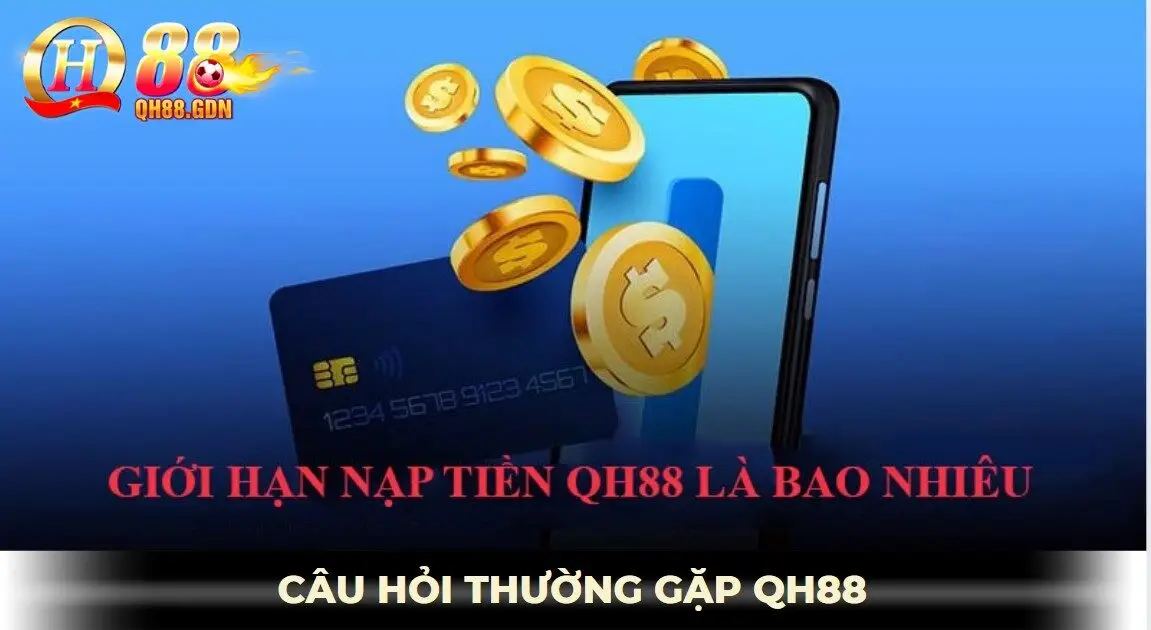 Câu hỏi thường gặp qh88 về thanh toán