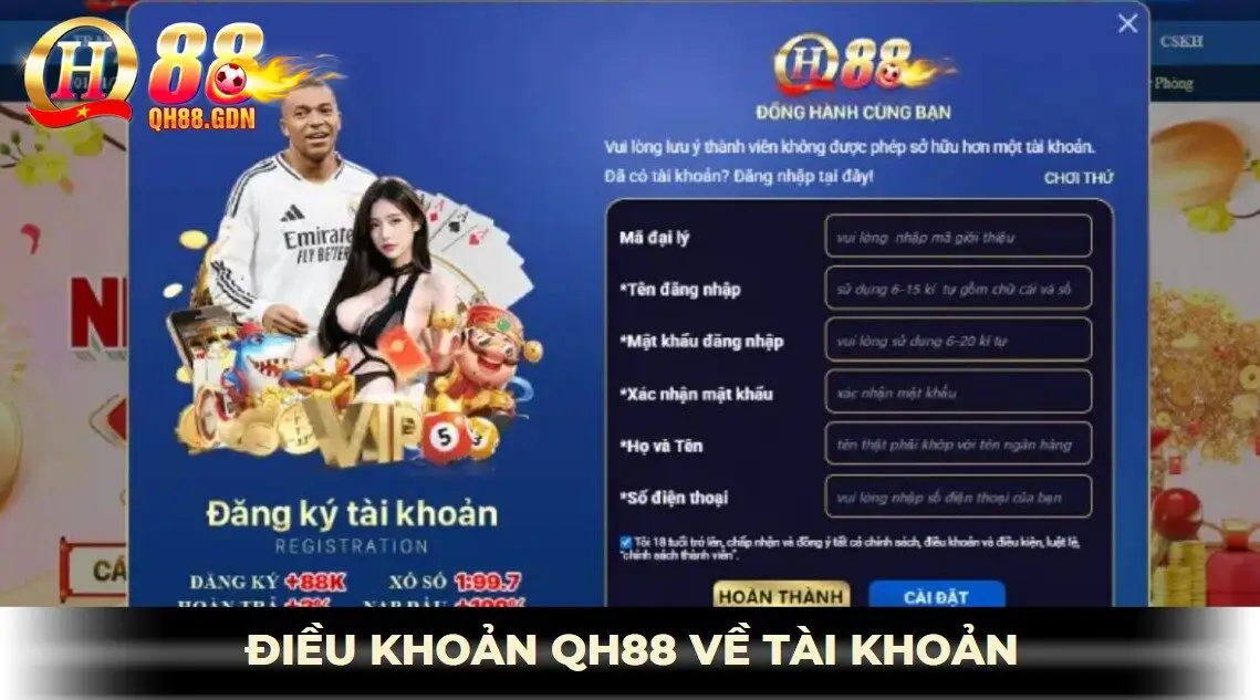 điều kiện và điều khoản qh88 về tài khoản