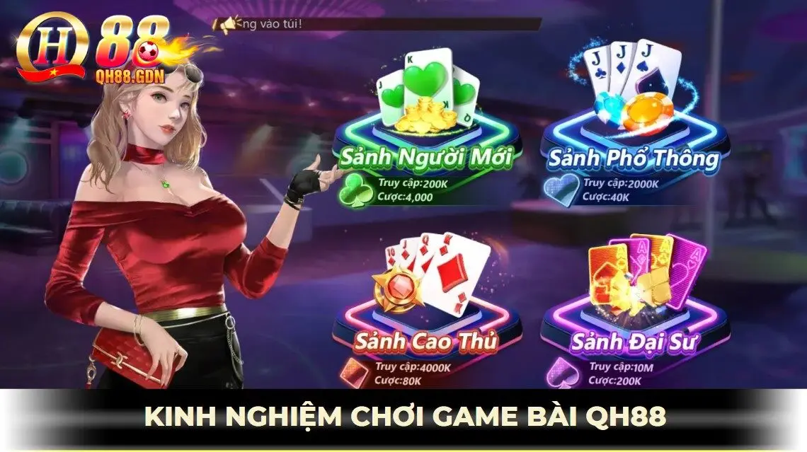 Kinh nghiệm chơi game bài qh88