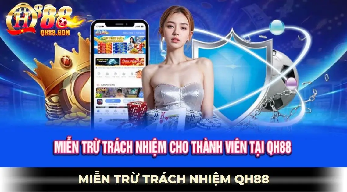 Miễn trừ trách nhiệm QH88