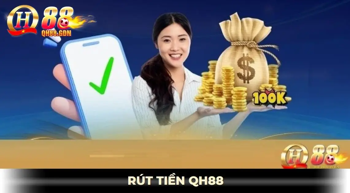 Rút tiền QH88